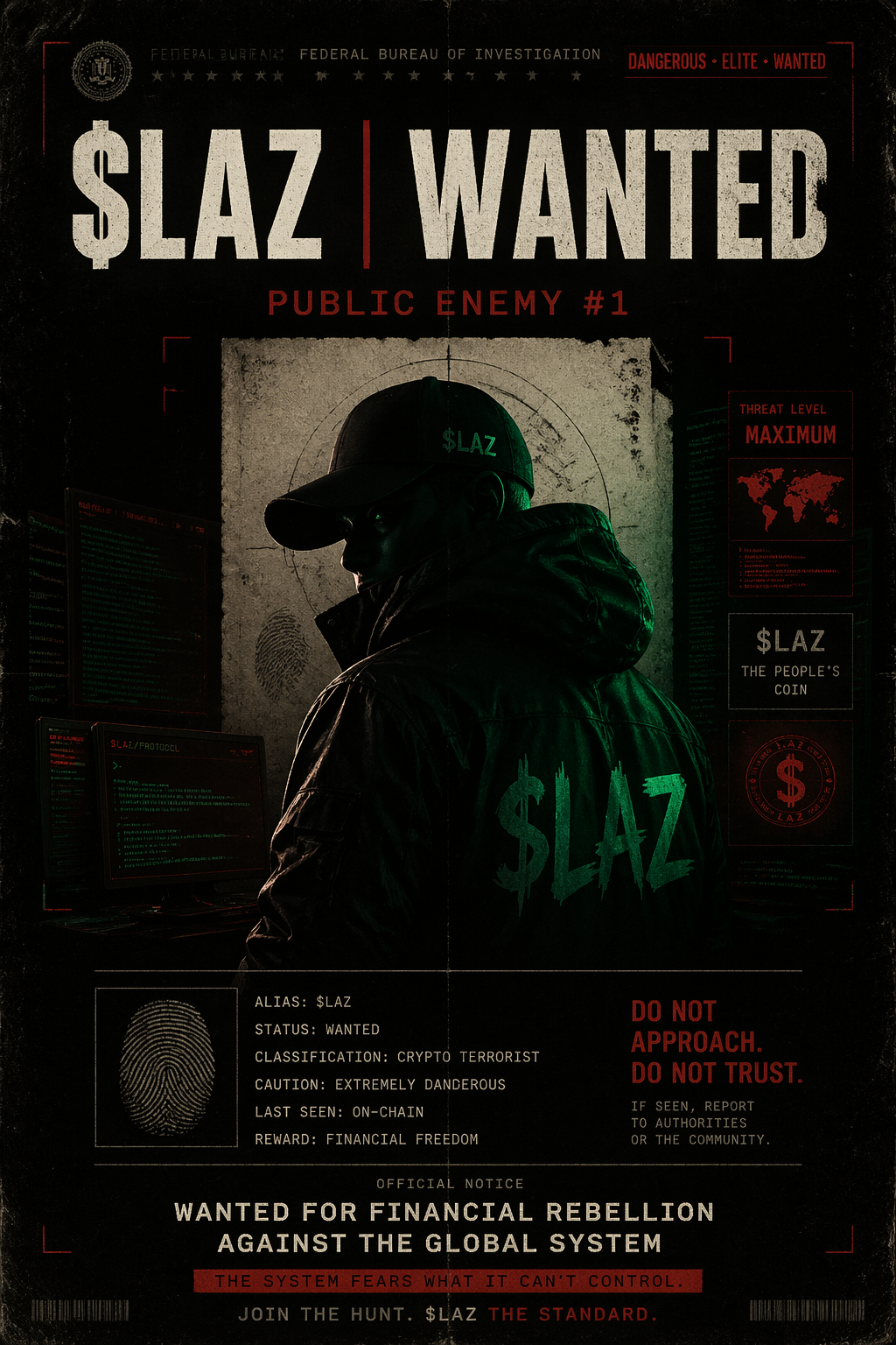 $LAZ wanted poster